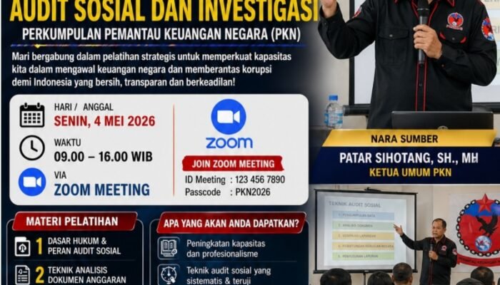 Perkuat Pengawasan Anggaran, PKN Gelar Pelatihan Investigasi dan Audit Sosial Nasional
