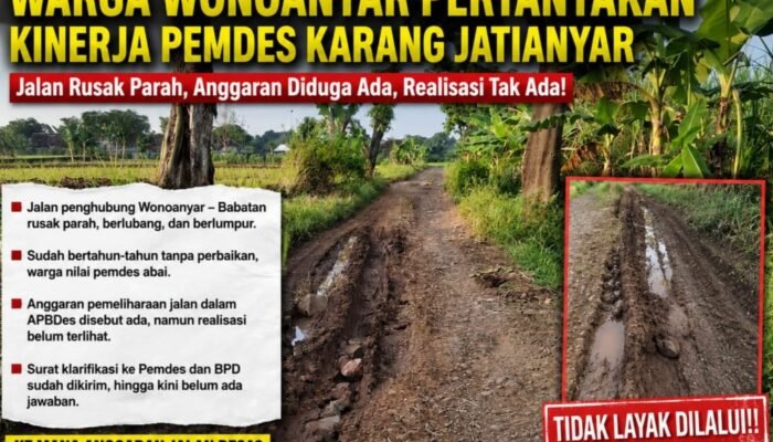 Akses Vital Dusun Wonoanyar Lumpuh, Transparansi Anggaran Desa Karang Jatianyar Dipertanyakan