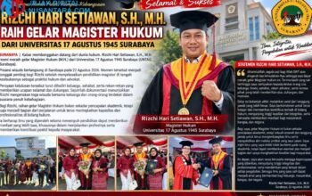 Rizchi Hari Setiawan Raih Magister Hukum UNTAG Surabaya, Tegaskan Komitmen Keadilan dan Integritas